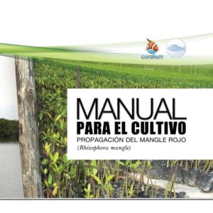 Manual de Cultivo de Mangle Rojo